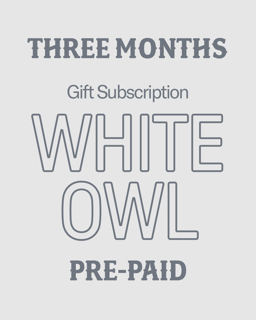 White Owl 3-Month Gift Subscription James Coffee Co