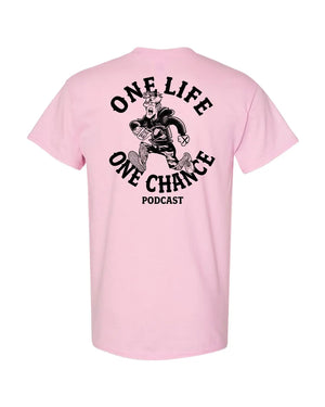 One Life One Chance T-Shirt James Coffee Co.